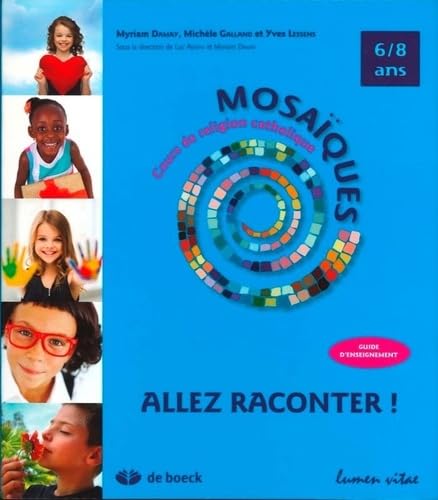 Allez raconter: Guide d'enseignement, 6-8 ans book