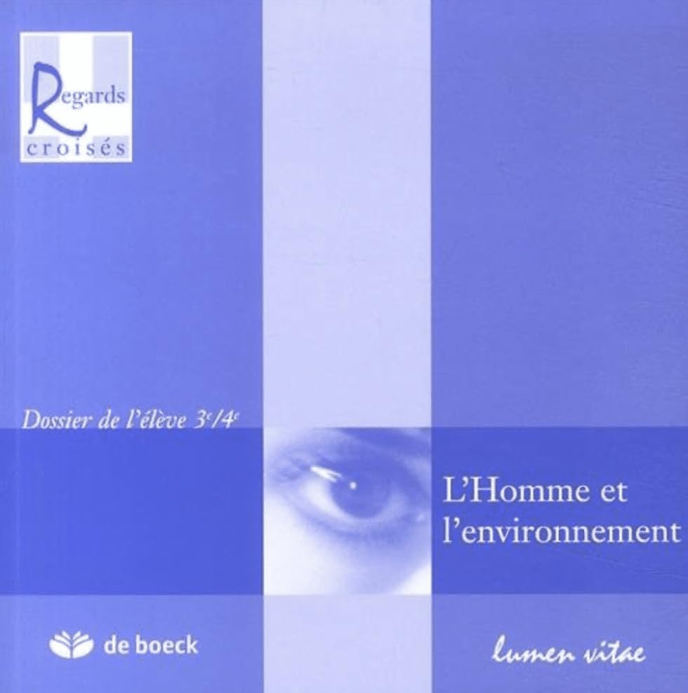 L'homme et l'environnement: Dossier de l'élève 3e-4e book