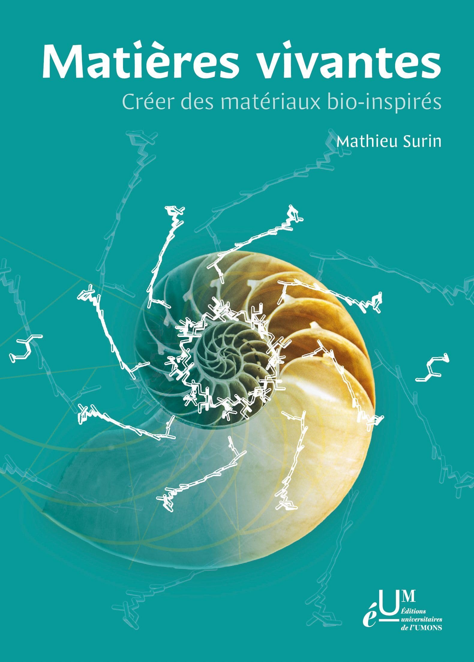 Matières vivantes: Créer des matériaux bio-inspirés book