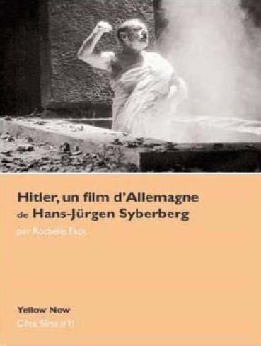 Hitler, un film d'Allemagne de Hans-Jürgen Syberberg : show people book