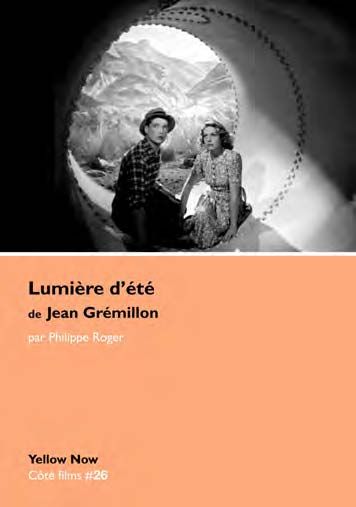 Lumière d'été de Jean Grémillon : présences en résonance book