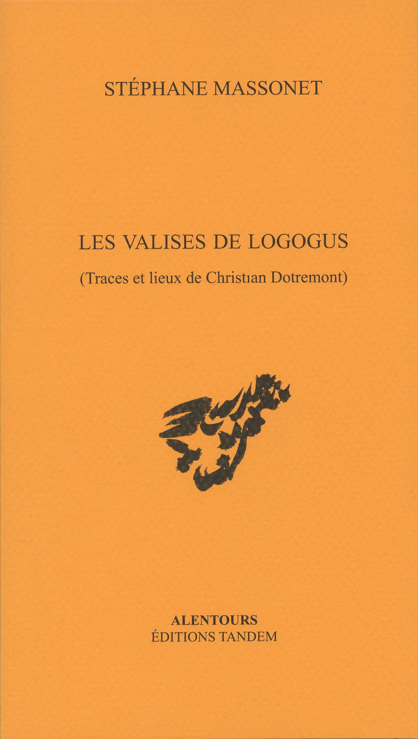Les valises de logogus: Traces et lieux de Christian Dotremont book