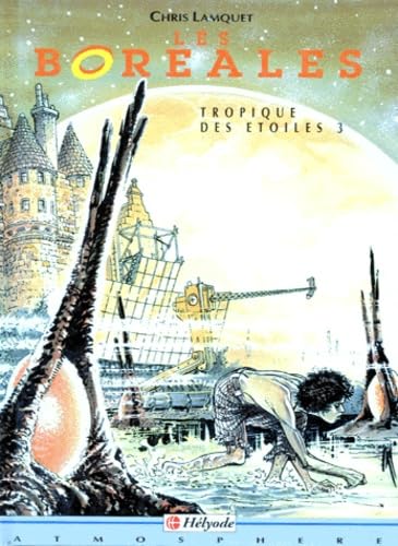 Tropique Des Etoiles N°3 : Les Boreales Books