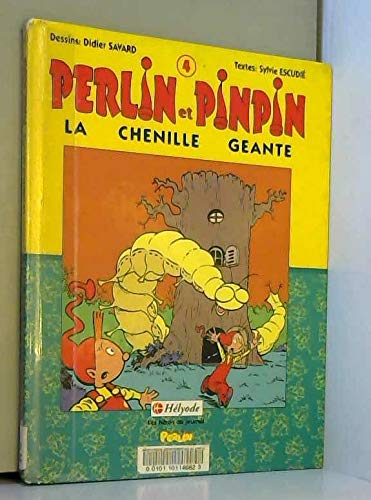 Perlin Et Pinpin Tome 4 : La Chenille Geante Books