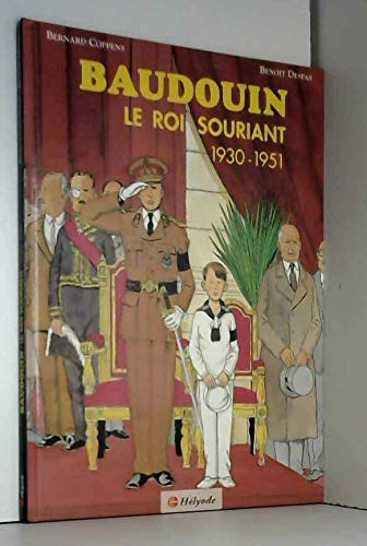 Baudouin . Le Roi Souriant 1930-1951 book