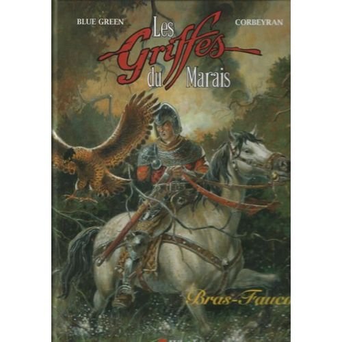 Les Griffes Du Marais -T3- -Bras Faucon- Books