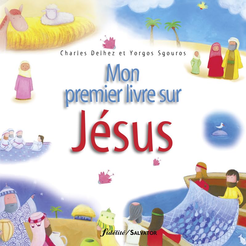 Mon premier livre sur Jésus Religion & Esotericism