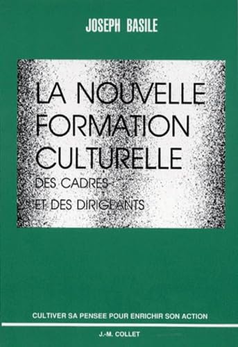 La Nouvelle Formation Culturelle Des Cadres Et Des Dirigeants book