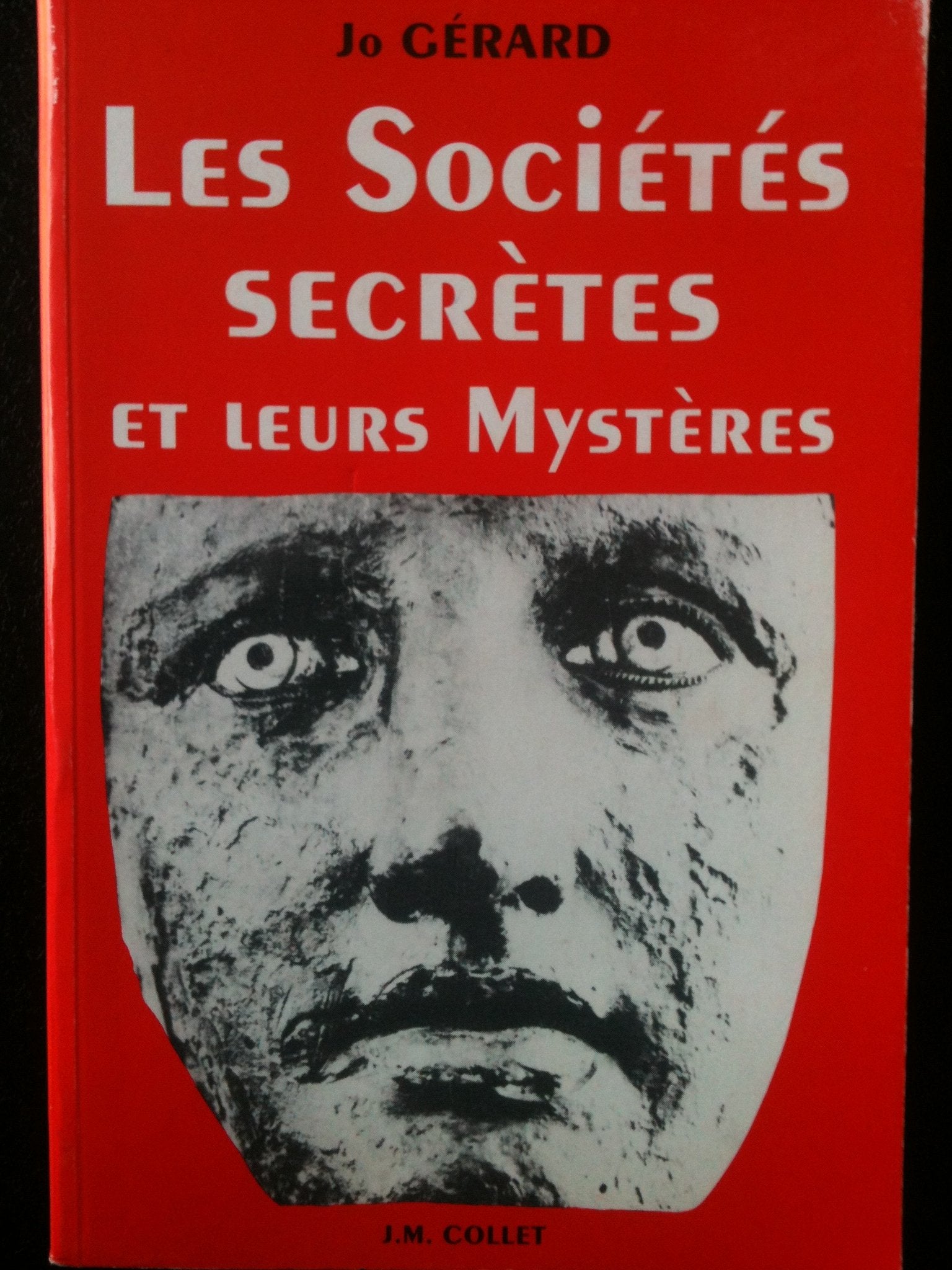 Les sociétés secrètes et leurs mystères book