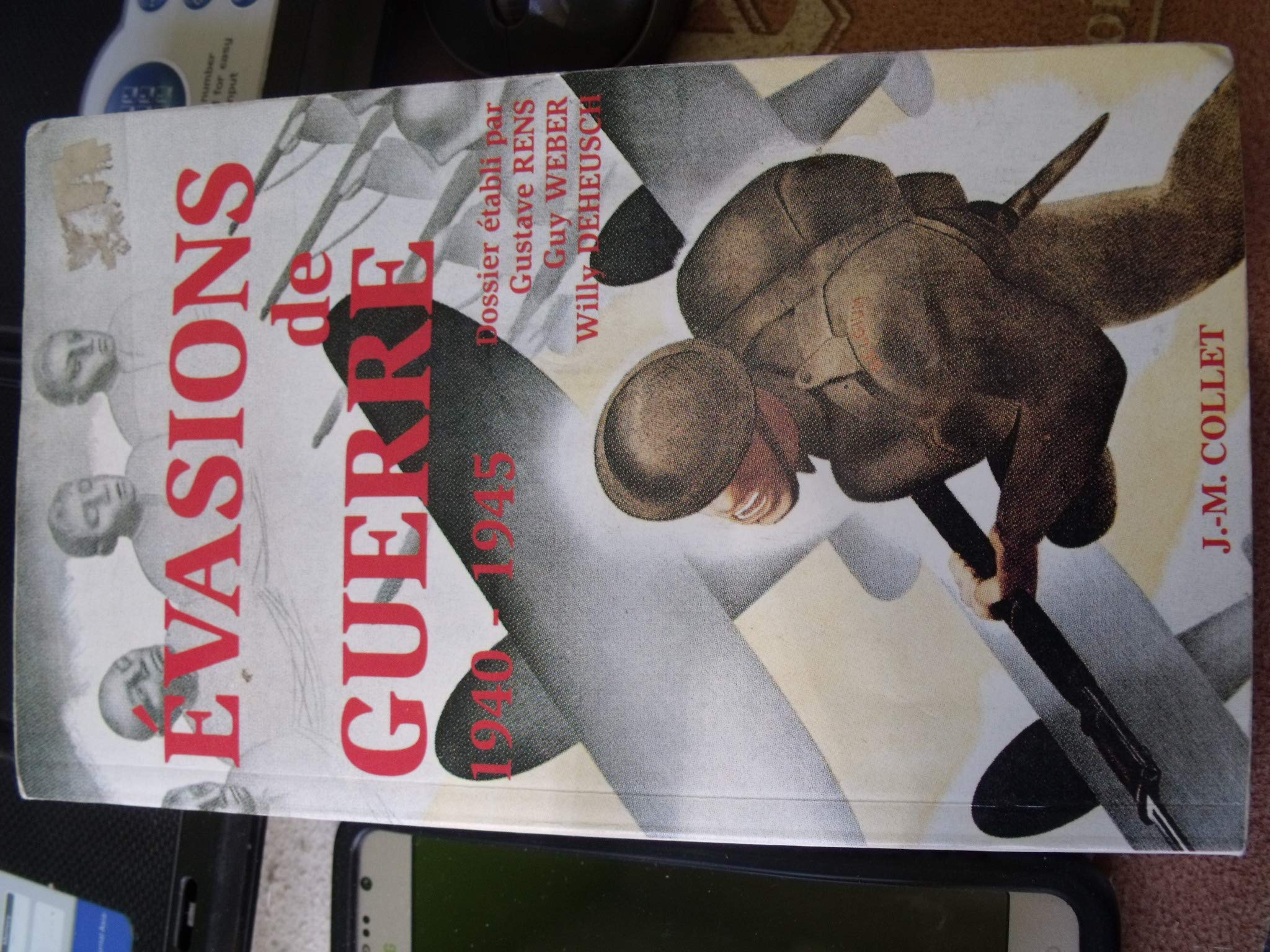 Evasions de Guerre. Voyageurs belges sans passeport 1940-1945. book