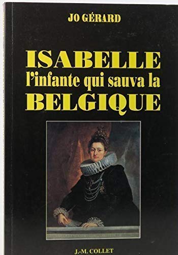 Isabelle l'infante qui sauva la Belgique Books