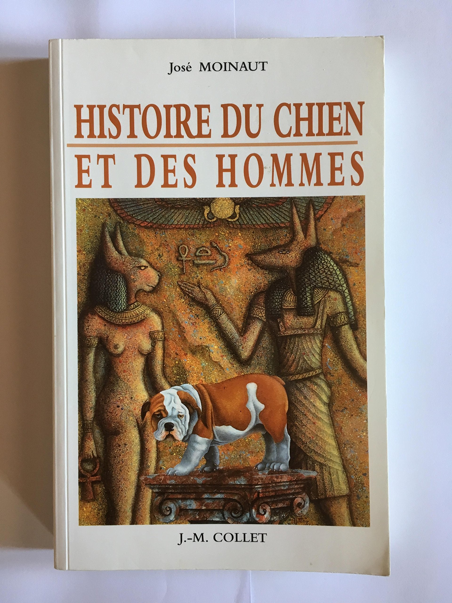 Histoire Du Chien Et Des Hommes Books