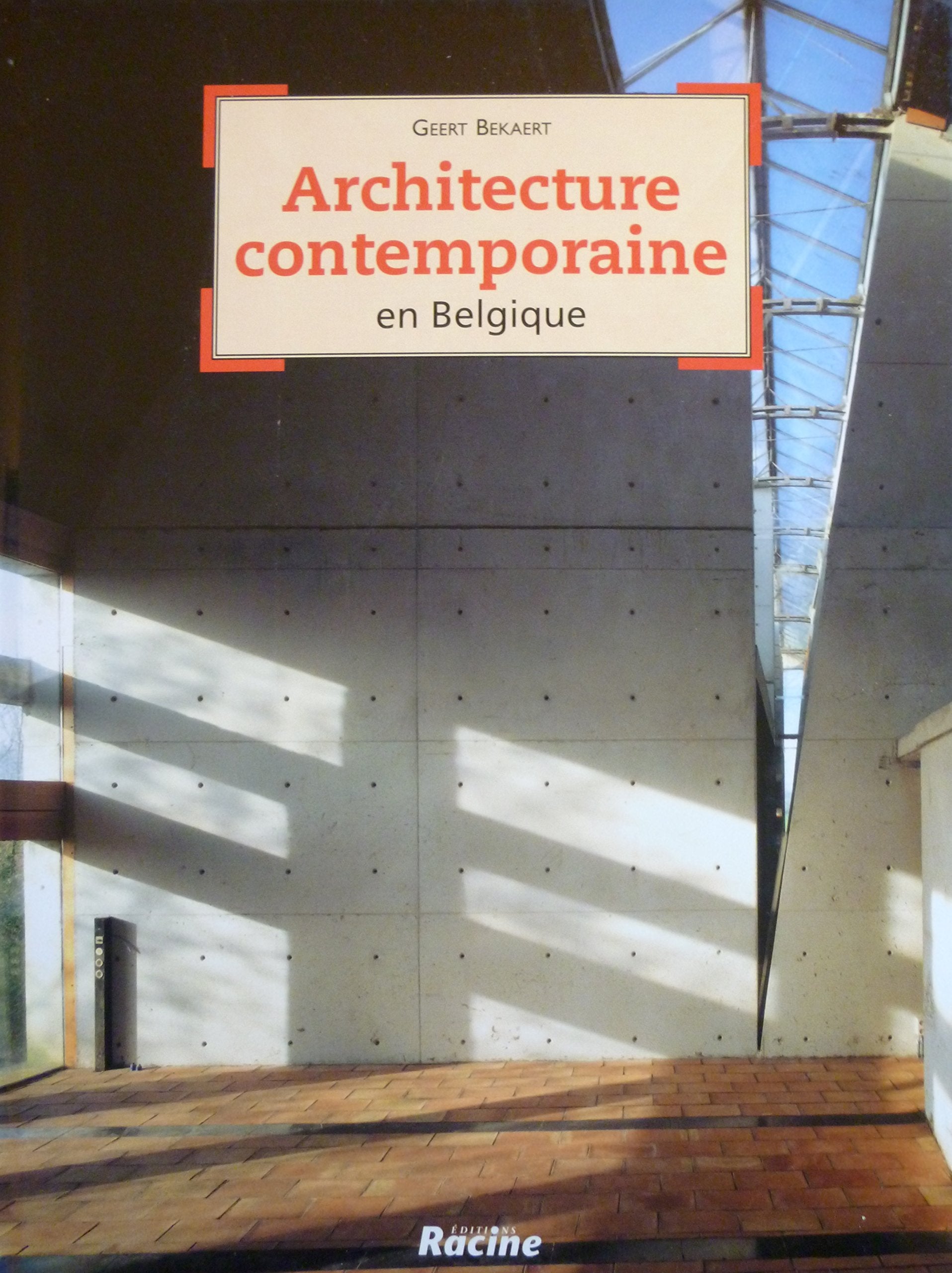 Architecture contemporaine en Belgique book