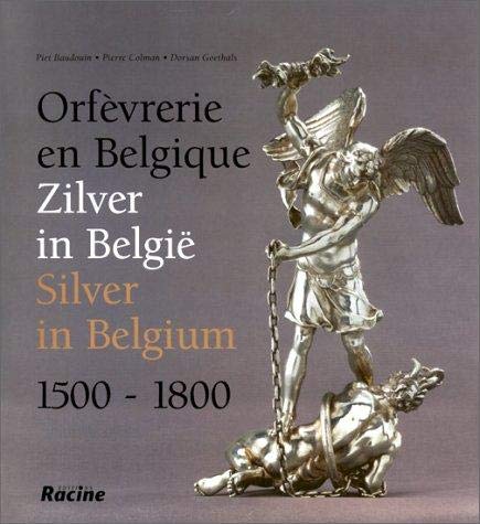 Orfèvrerie en Belgique 1500-1800 Film, Art & Culture