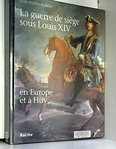 GUERRE DE SIEGE SOUS LOUIS XIV Politics & History