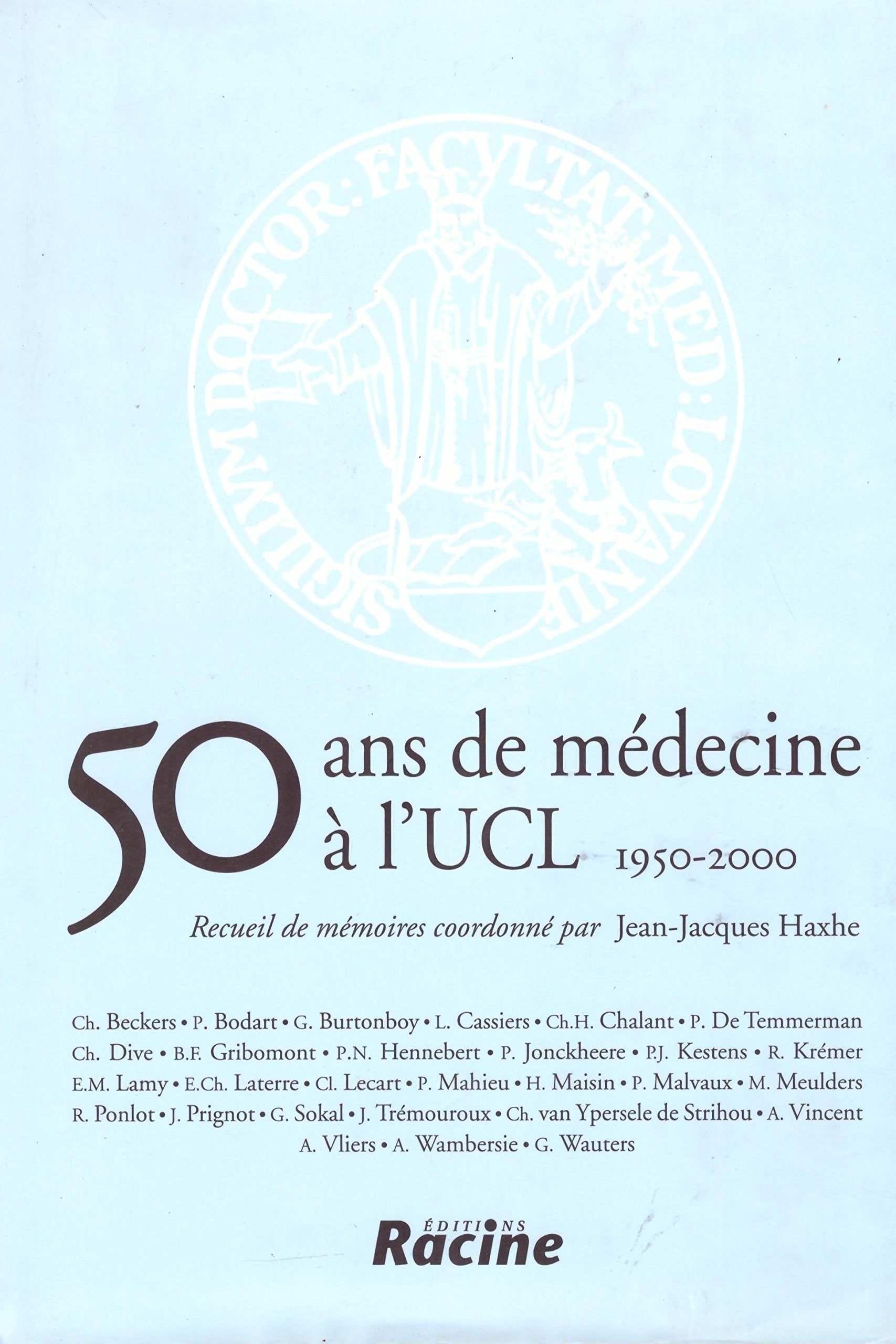 50 Ans de Medecine à l'UCL 1950-2000 book