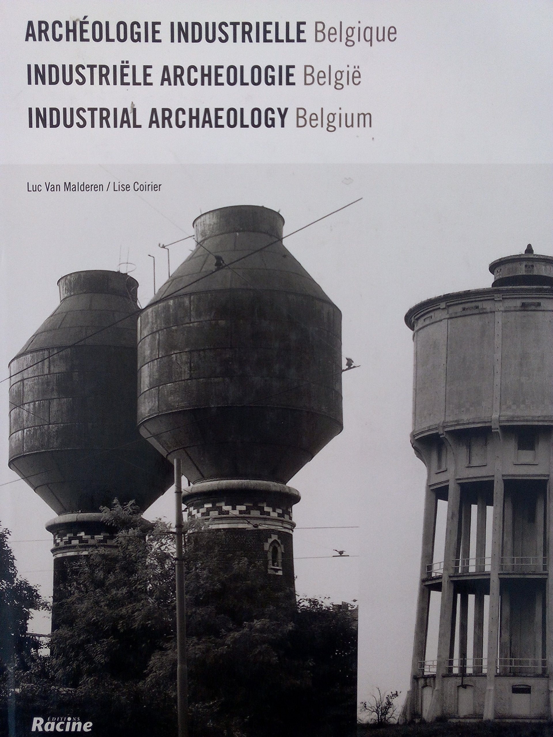 Archéologie industrielle Belgique Architecture