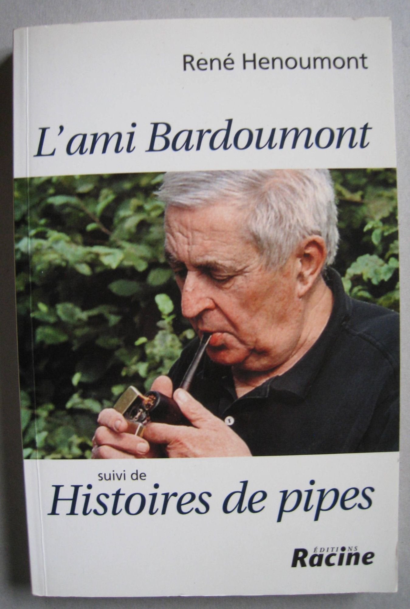 L'ami Bardoumont: Suivi de histoire de pipes Contemporary literature