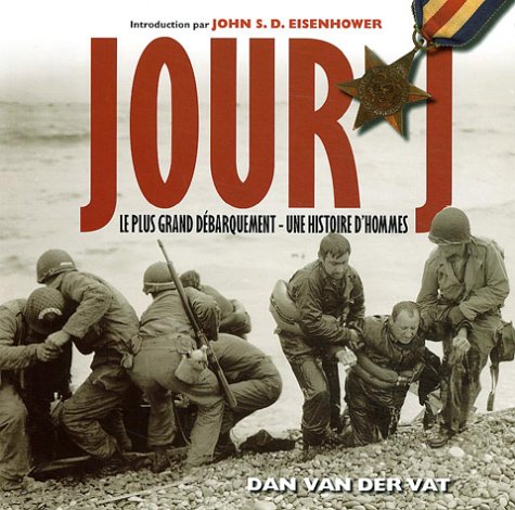 Jour J: Le plus grand débarquement, une histoire d'hommes Books