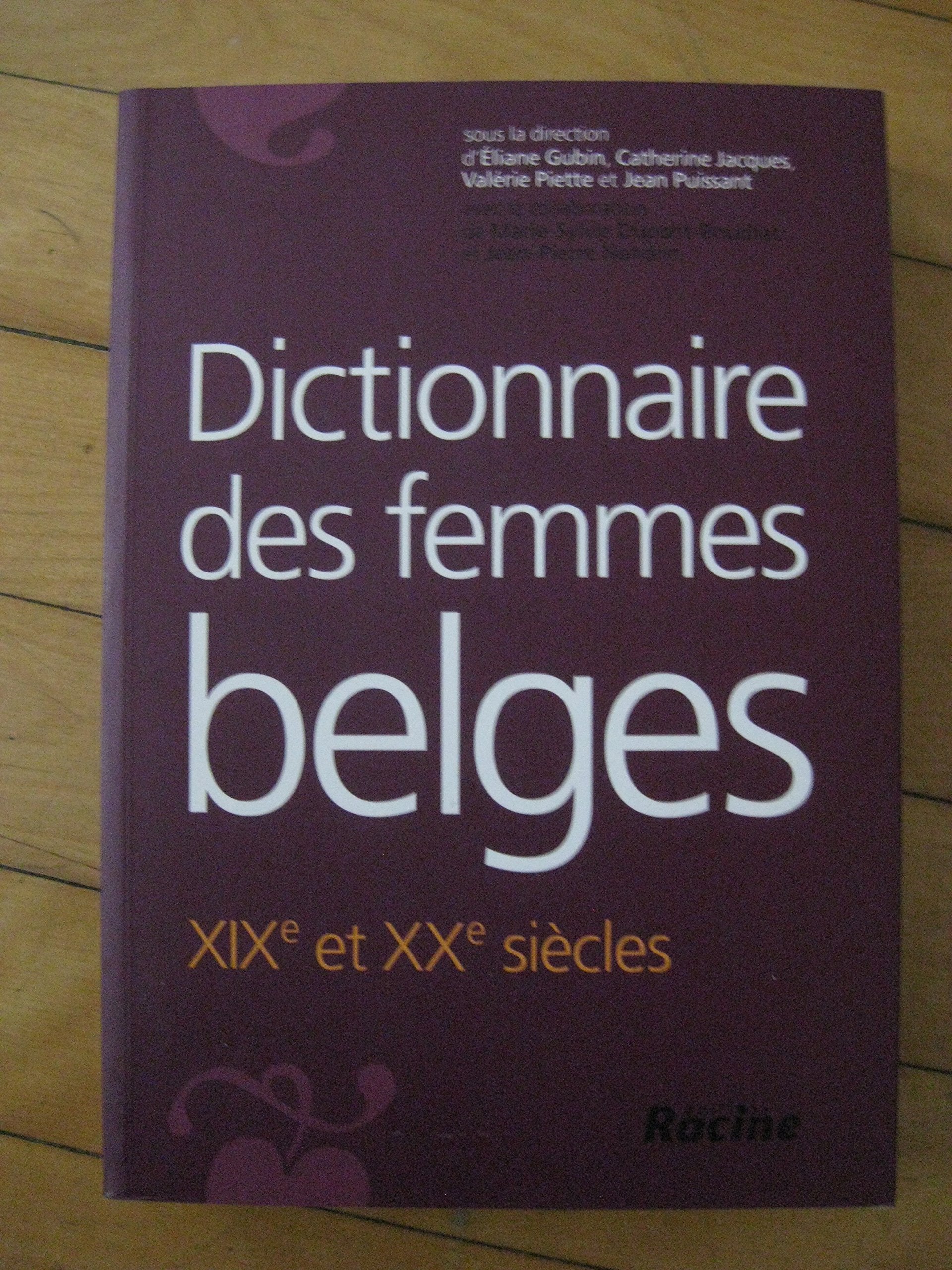 Dictionnaire des femmes belges : XIXè et XXè siècles book