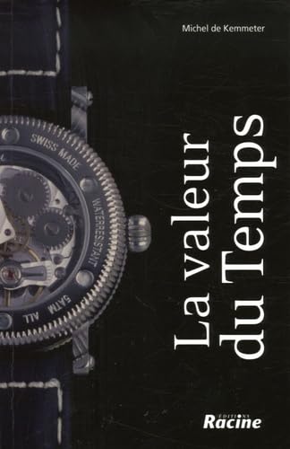 La valeur du Temps: Vers un nouveau comportement temporel : équilibre entre bien-être et performance Psychology
