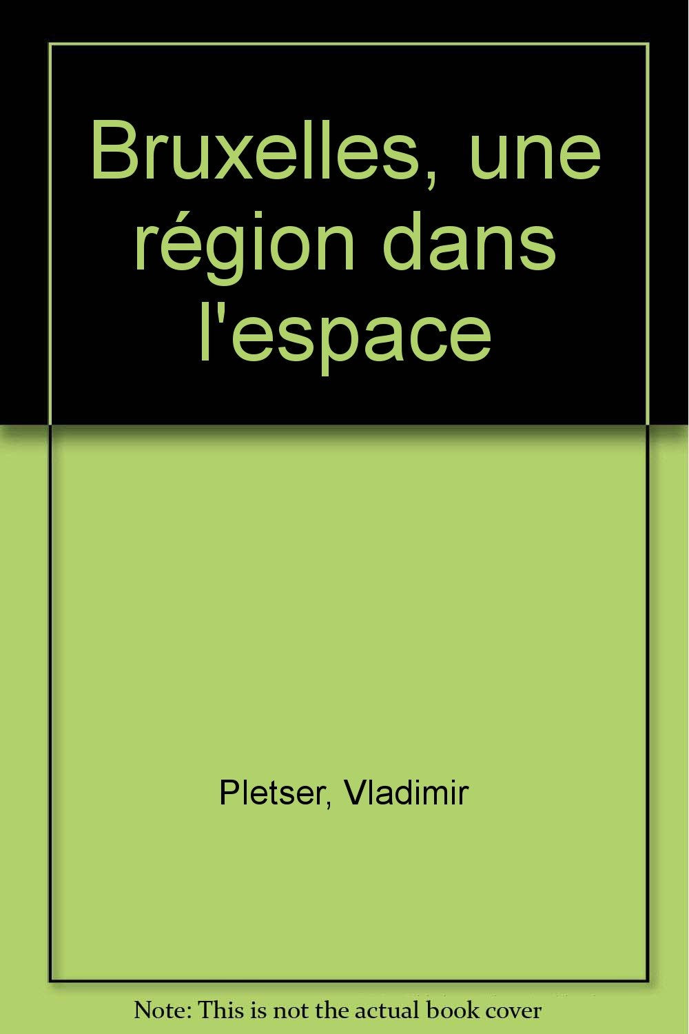 Bruxelles, une région dans l'espace book