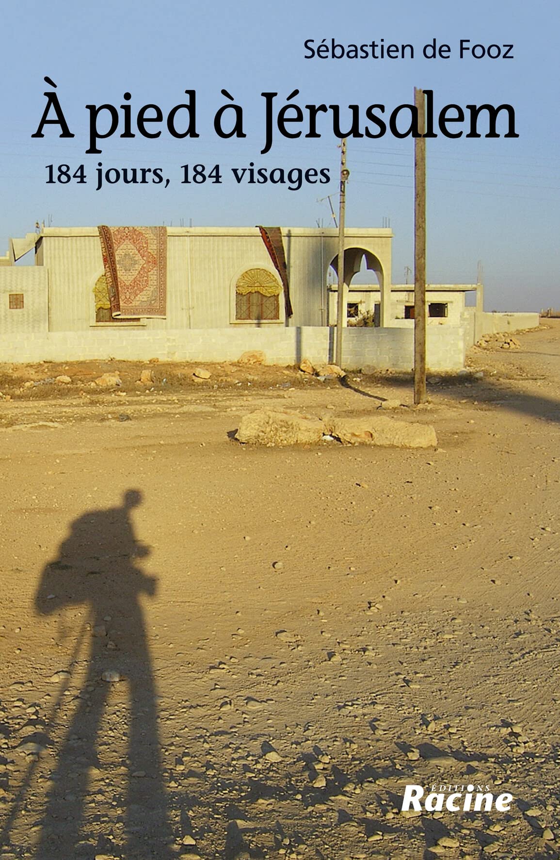Á pied à Jerusalem: 184 jours, 184 visages Leisure, Home & Garden