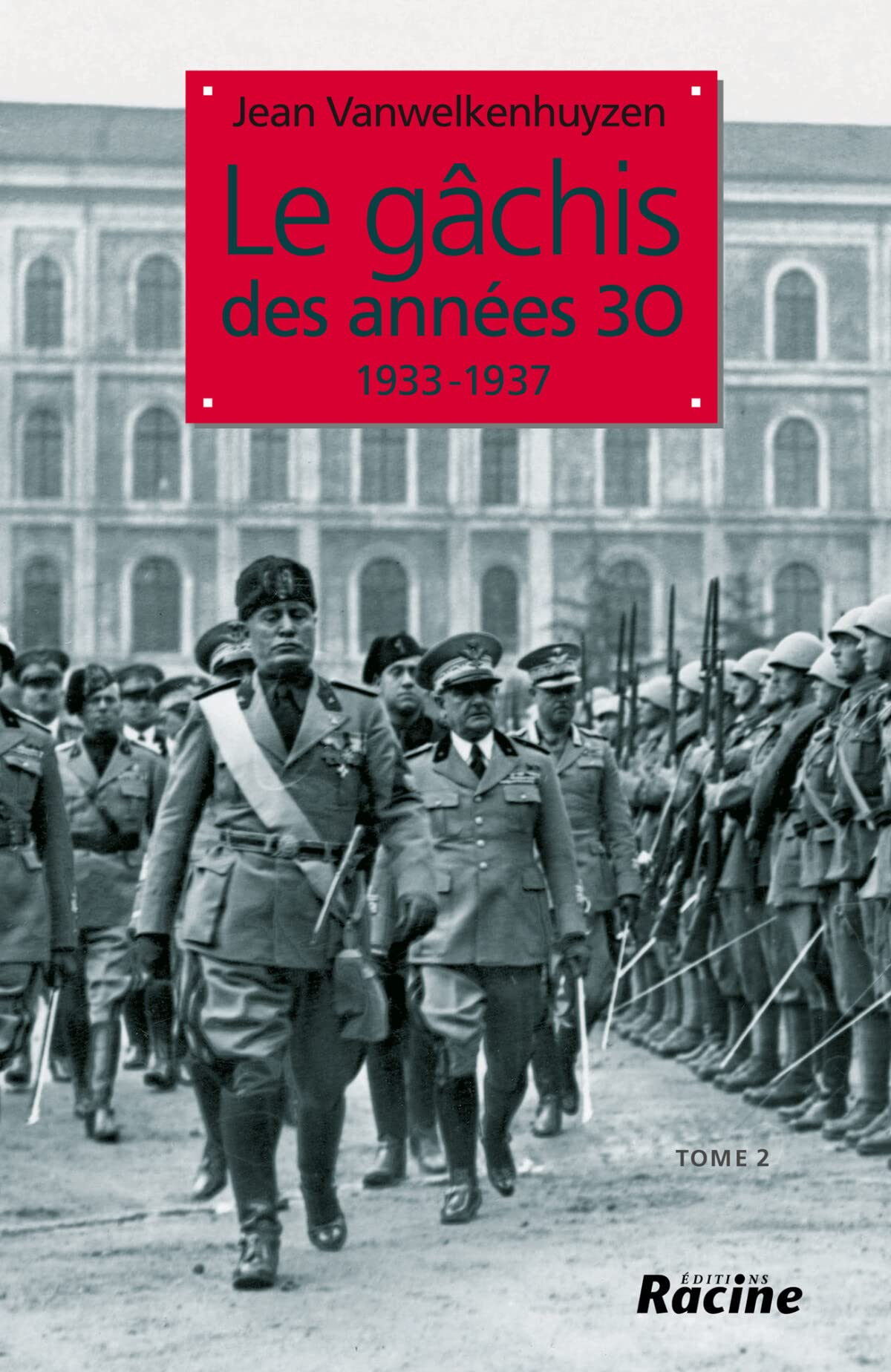 Le gâchis des années 30: 1933-1937 - Tome 2 book