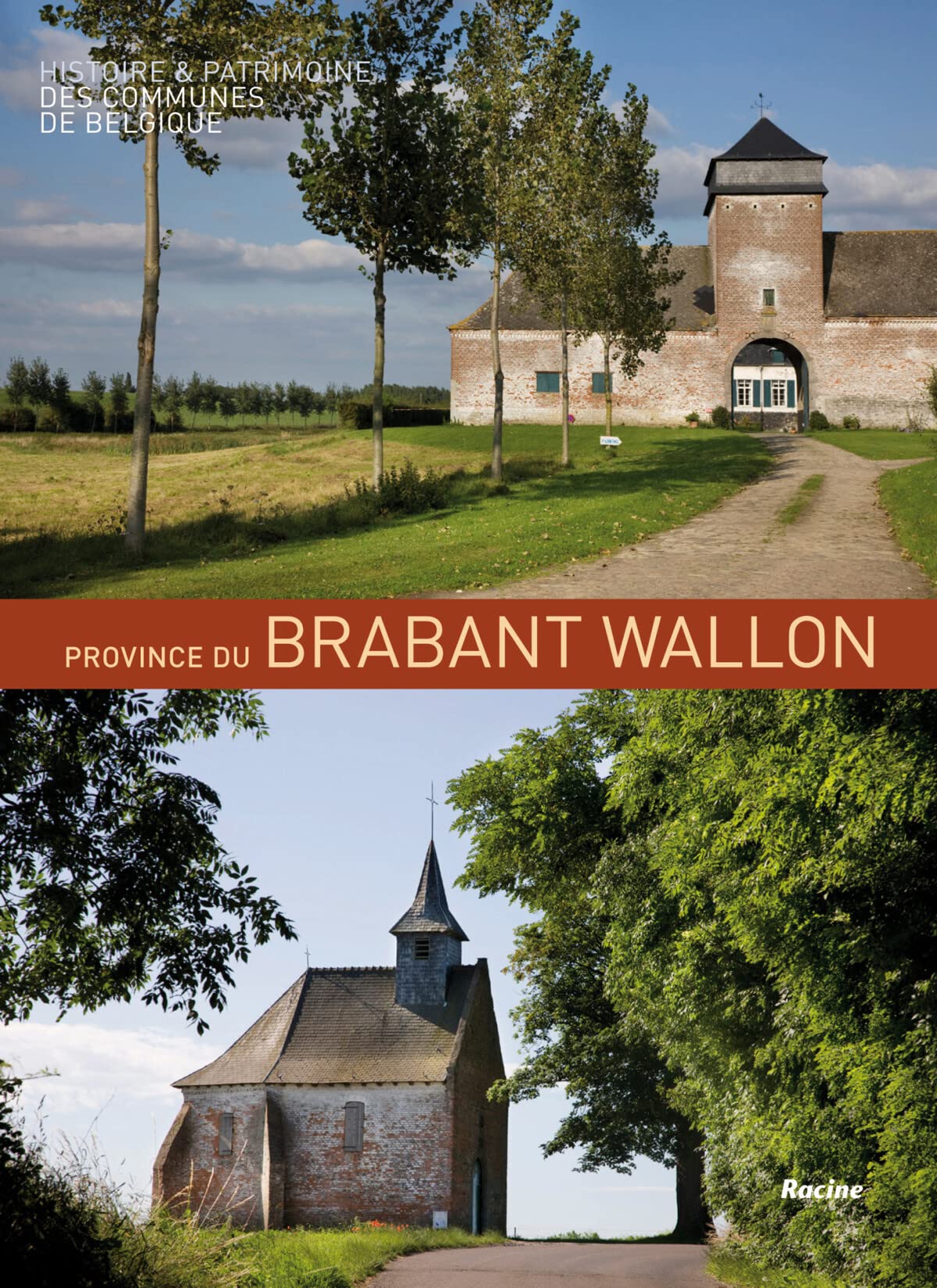 Brabant wallon - Histoire & Patrimoine des communes de Belgique Leisure, Home & Garden
