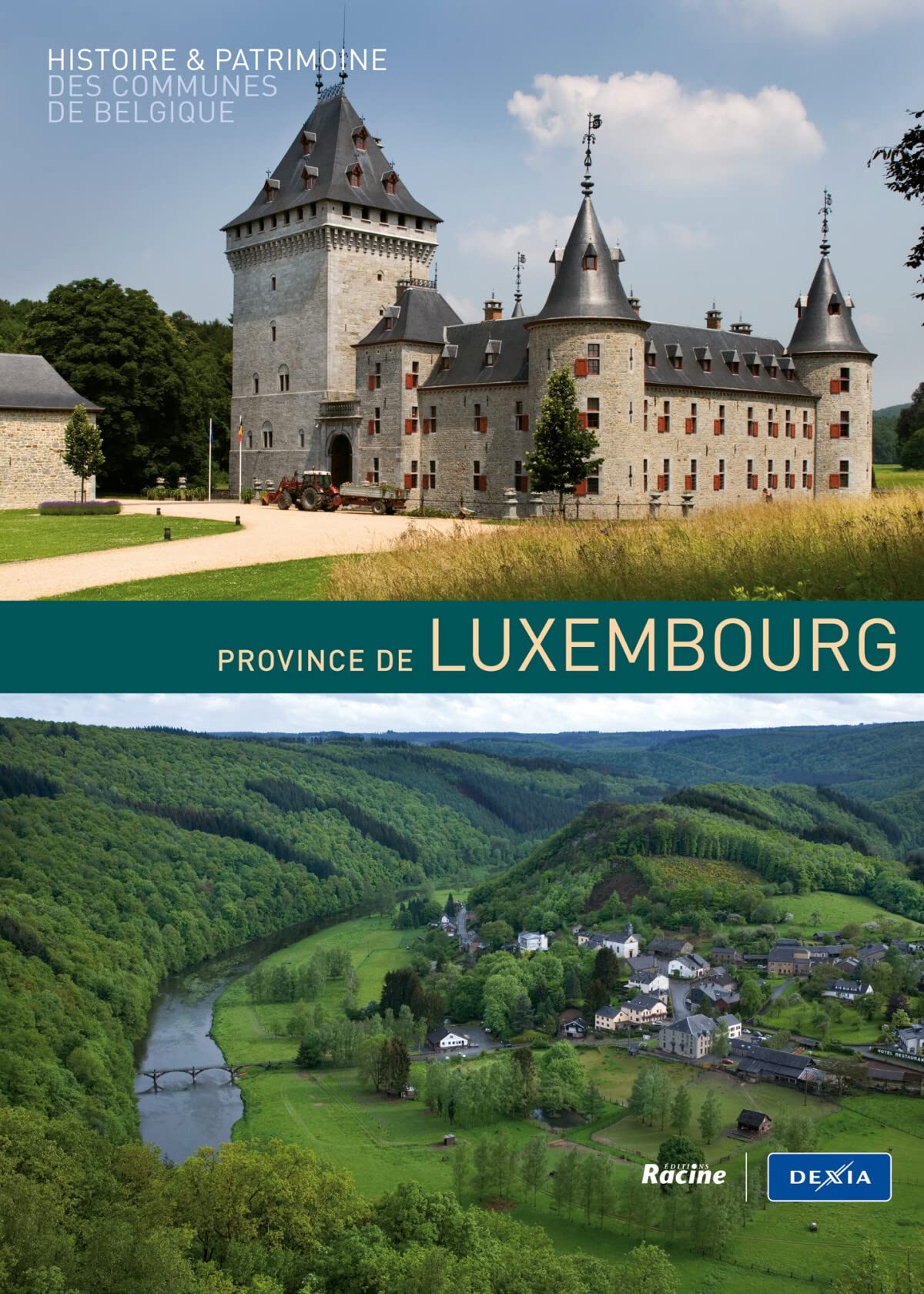 Province de Luxembourg - Histoire & Patrimoine des communes de Belgique Leisure, Home & Garden