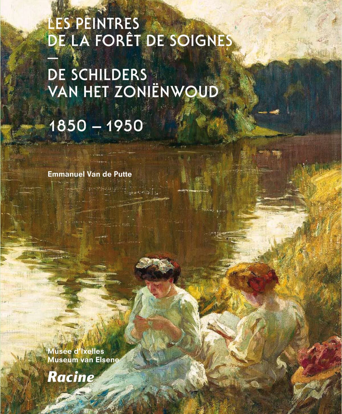 Les peintres de la forêt de Soignes - De schilders van het Zoniënwoud: 1850-1950 Film, Art & Culture