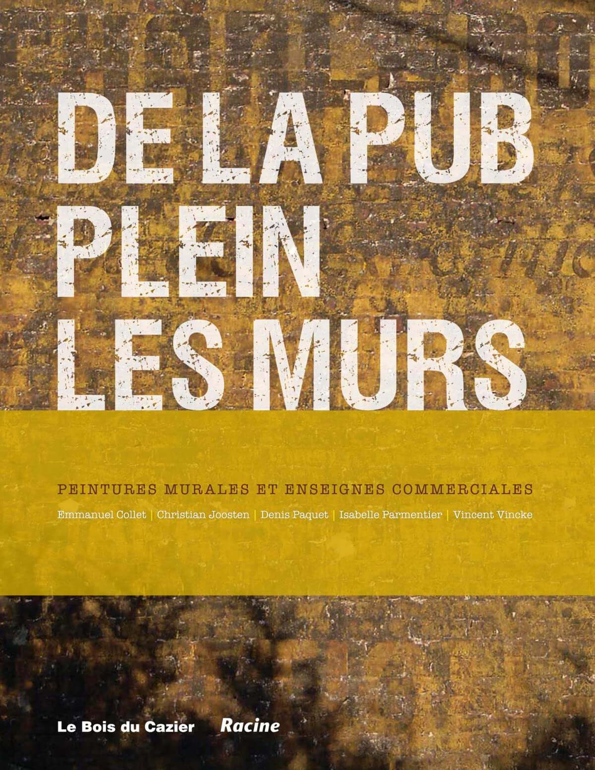 De la pub plein les murs : peintures murales et enseignes commerciales book