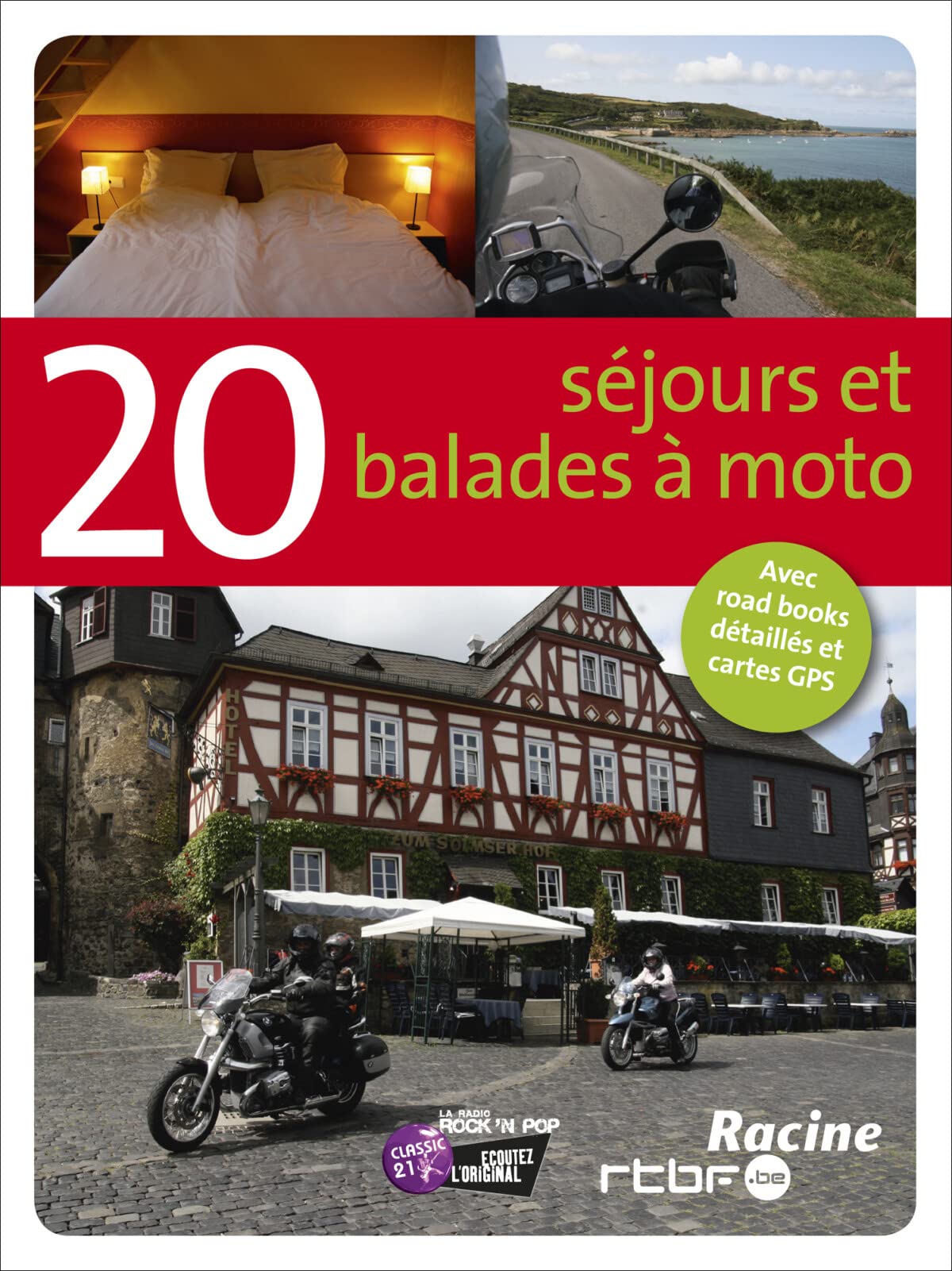 20 séjours et balades à moto book