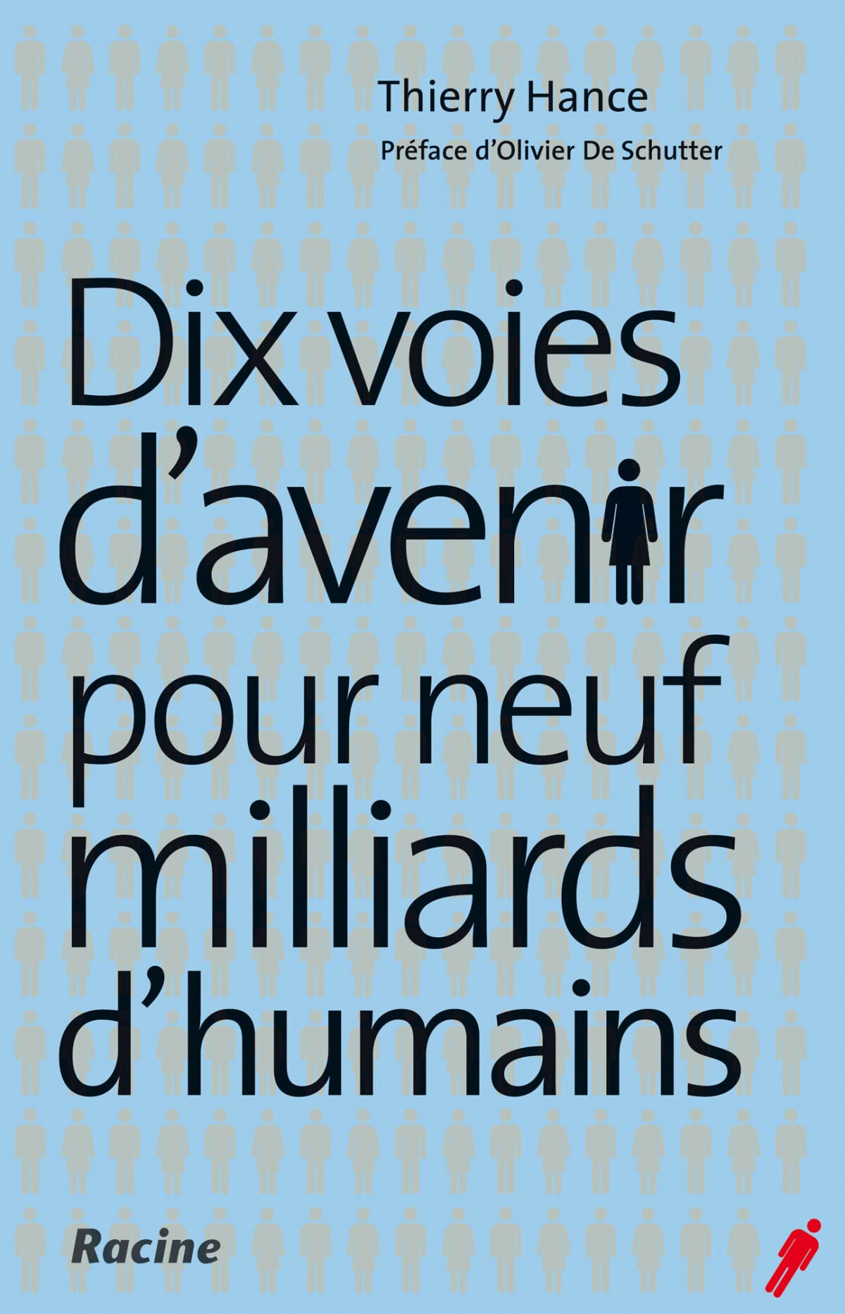 Dix voies d'avenir pour neuf milliards d'humains book