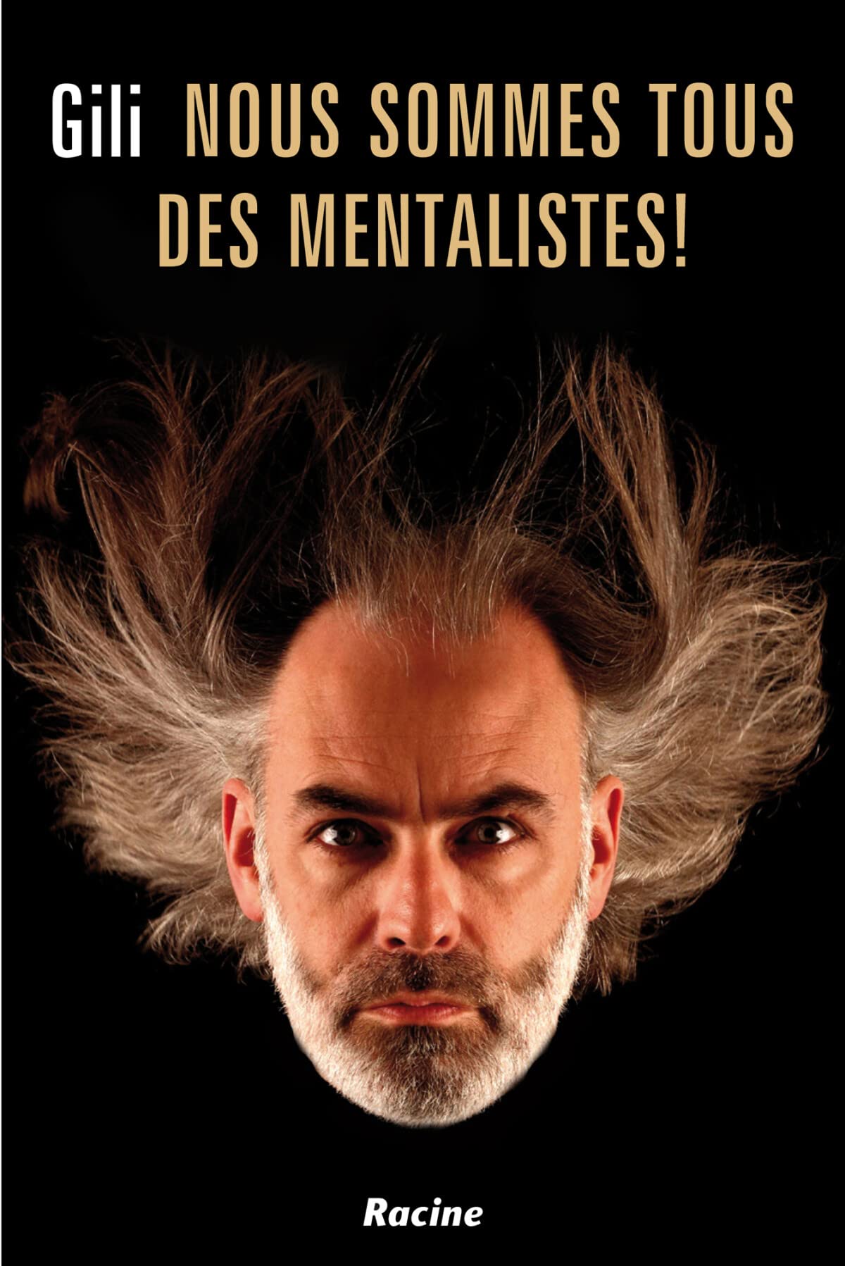Nous sommes tous des mentalistes! Religion & Esotericism