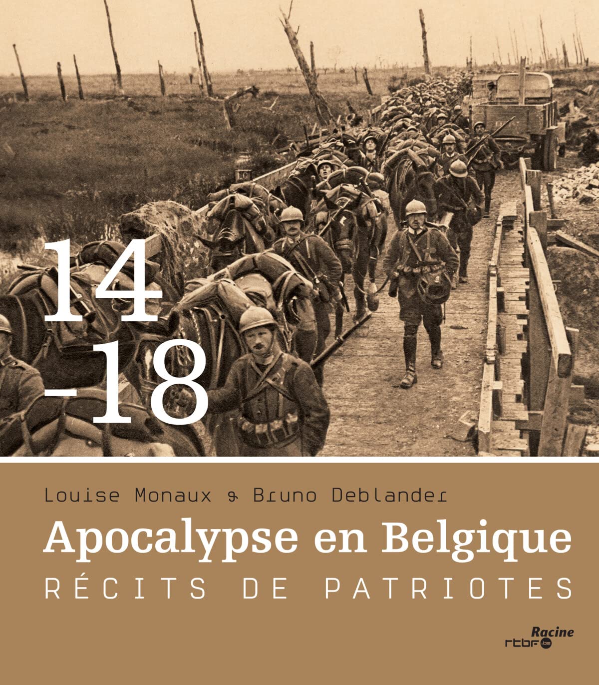 1914-1918 Apocalypse en Belgique: Récits de patriotes Social Sciences