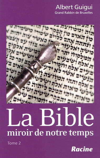 La Bible, miroir de notre temps. Vol. 2 book