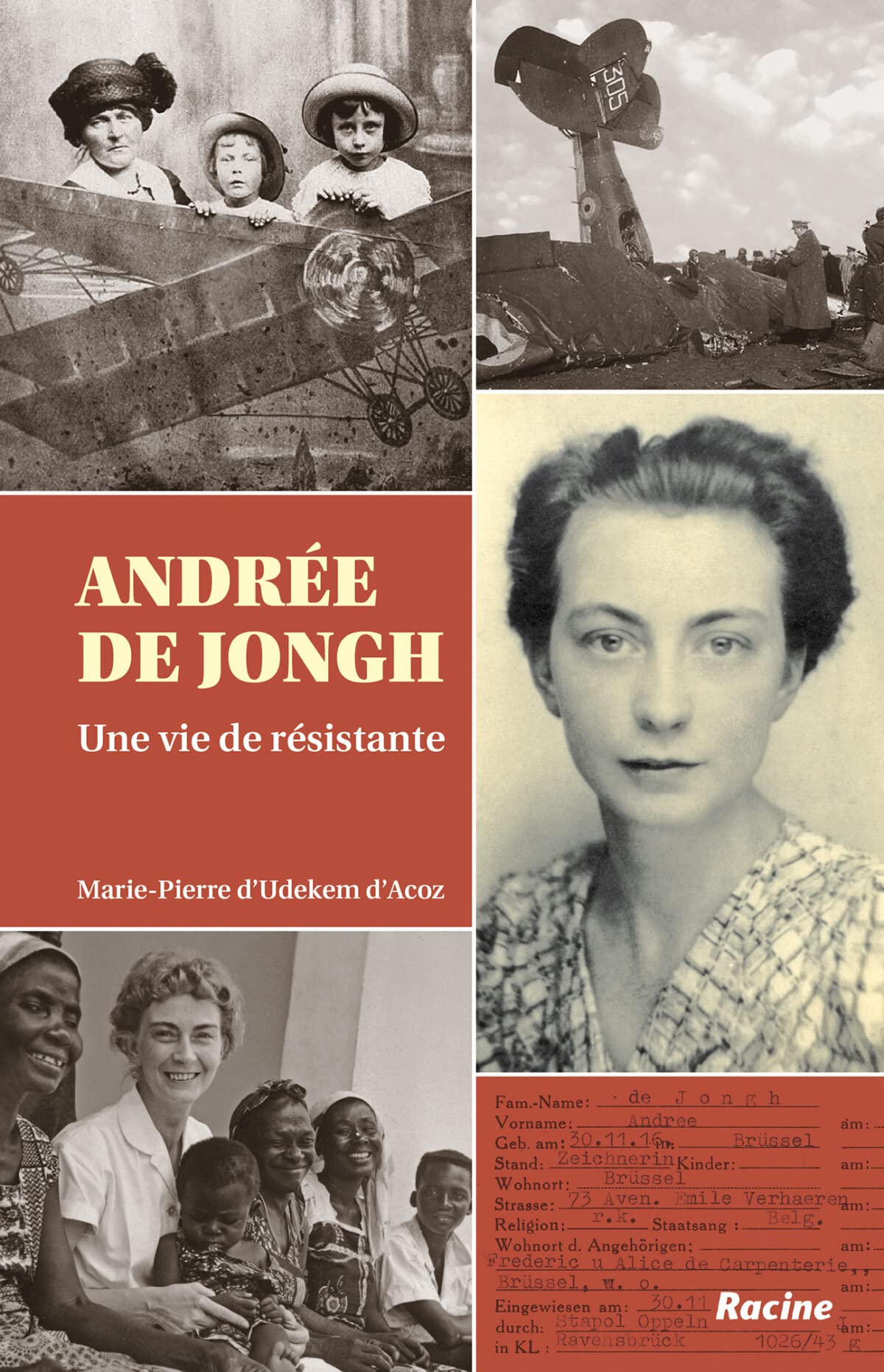 Andrée De Jongh: Une vie de résistante Memories