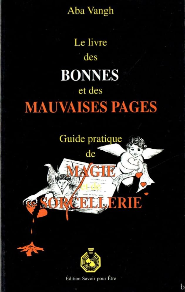 Livre des bonnes et des mauvaises pages book
