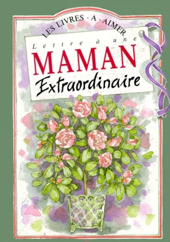 LETTRE A UNE MAMAN EXTRAORDINAIRE Leisure, Home & Garden