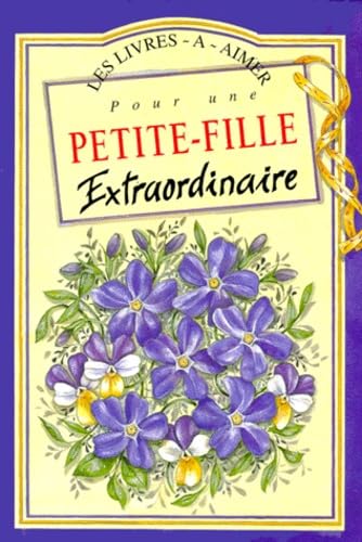 Pour une petite -fille extraordinaire book