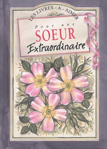 Pour Une Soeur Extraordinaire book