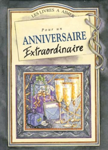 Pour Un Anniversaire Extraordinaire book