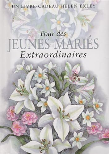 POUR DES JEUNES MARIES EXTRAORDINAIRES Nlle Edition Leisure, Home & Garden