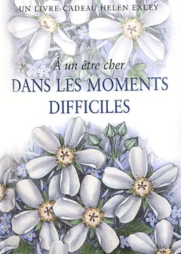 A un etre cher dans les moments difficiles: Espoir et Courage book