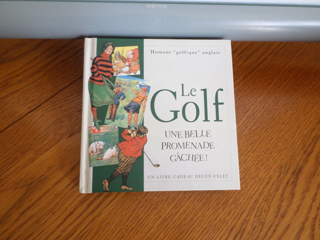 GOLF , UNE BELLE PROMENADE GACHEE: Une belle promenade gâchée ! Leisure & Fun