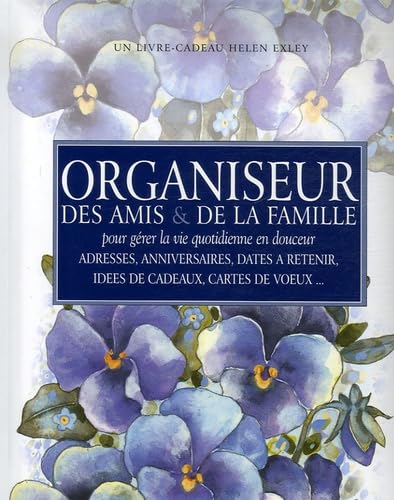 ORGANISEUR DES AMIS ET DE LA FAMILLE book