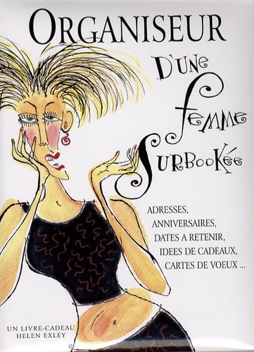 ORGANISEUR D'UNE FEMME SURBOOKEE ! book