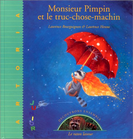 Monsieur pimpin et le truc chose machin (Artoria Junior) Books