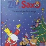 Les marchands de neige - Zip & Saxo book